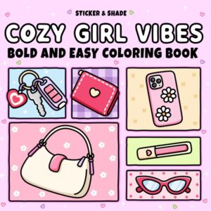 Cozy Girl Vibes Coloring Book