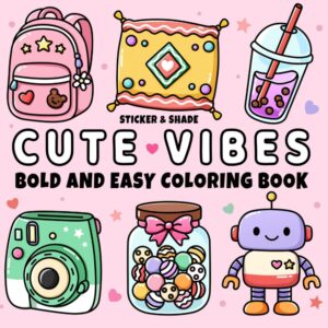 Cute Vibes Coloring Book